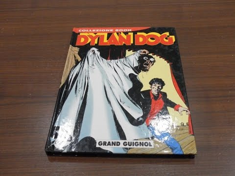 Dylan Dog Mensile N° 31 - Grand Guignol: Recensione