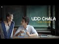 Taba Chake Udd Chala Official Video