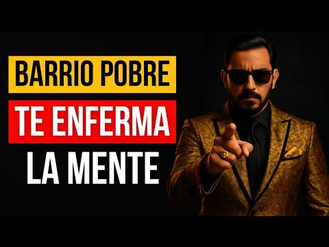 7 Cosas de barrio pobre que pudren tu mente y te hacen cada vez más pobre