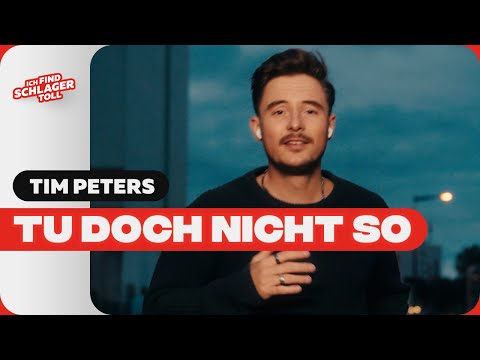 Tim Peters - Tu doch nicht so (Offizielles Musikvideo)