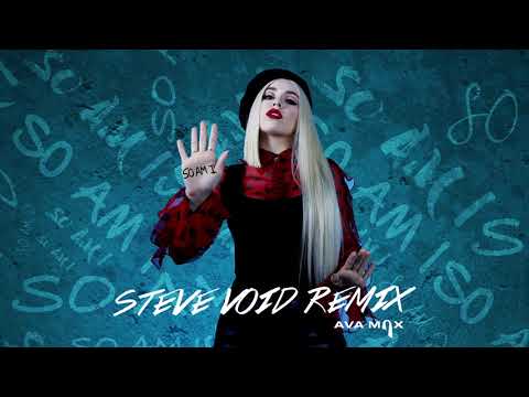 Ava Max - So Am I (Steve Void Remix) [Official Audio]