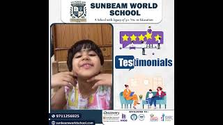 At Sunbeam World School, the trust and appreciation of our parents mean everything to us.