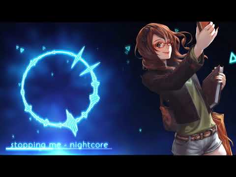 Stopping - Nightcore