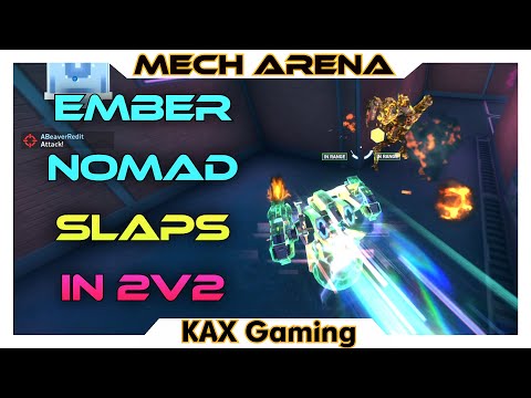 Is Ember Gun Nomad still good in 2V2?👀 | Return Of The King?🤔- Mech Arena