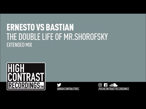 Ernesto vs. Bastian - The Double Life Of Mr. Shorofsky [High Contrast Recordings]