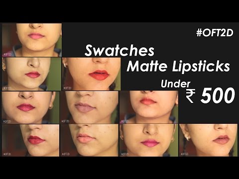 Lip Swatches of Matte Lipsticks Under ₹ 500 #OFT2D Video