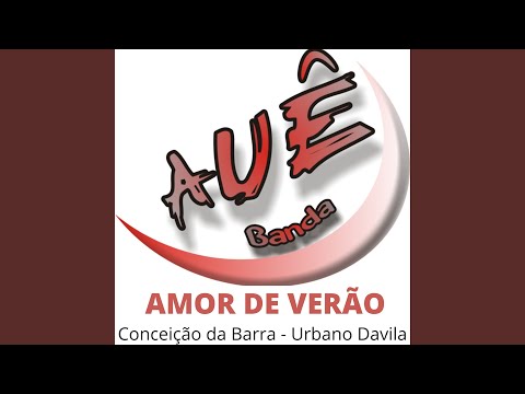 Amor De Verão - Banda Auê
