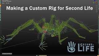 Making a Custom Rig for your Avatar in Second Life!