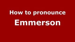 How to pronounce Emmerson