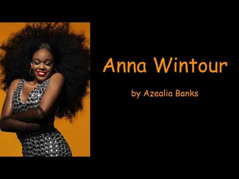 Anna Wintour by Azealia Banks (Lyrics)