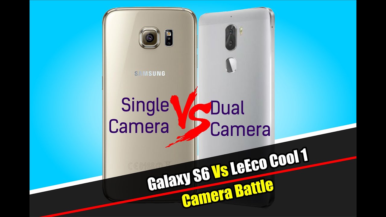 LeEco Cool 1 (Coolpad)  vs Samsung Galaxy S6 Camera battle