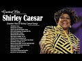 Shirley Caesar Greatest Hits Top 20 Greatest Hits Gospel Songs Of Shirley Caesar