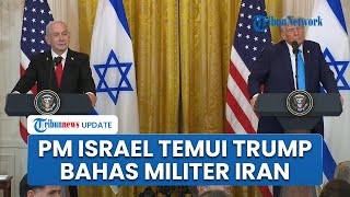 Netanyahu Bakal Temui Trump di Florida, Dorong Opsi Militer Lanjutan terhadap Iran Kembali Dibahas