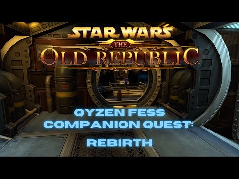 SWTOR - Qyzen Fess Companion Quest, Rebirth