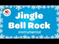 Jingle Bell Rock Karaoke 🎄 Instrumental Christmas Song with SING ALONG Words 2022 🎅