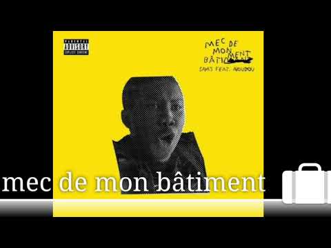 Sam's- mec de mon bâtiment feat. Aboudou