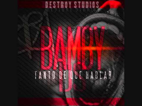 BAMBY & LEFTY DS CREW FT MAU BNF - NOVATOS / TANTO DE QUE HABLAR 2013