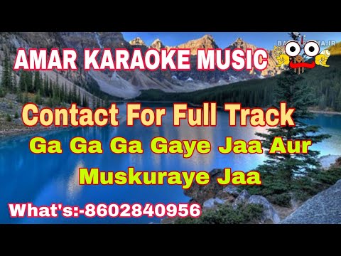 Ga Ga Ga Gaye Jaa Karaoke | Karaoke With Lyrics | Kishore Kumar | By Amar Karaoke