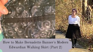 How to Make Bernadette Banner's Modern Edwardian Walking Skirt (Part 2)