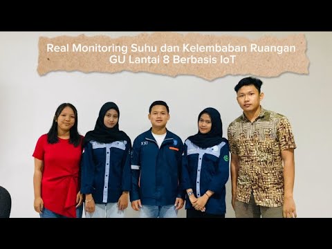 Real monitoring suhu dan kelembaban ruangan gedung utama lantai 8 berbasis IoT