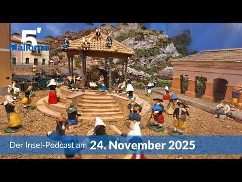 Nachrichten am 24. November 2025 | 5 Minuten Mallorca – der Insel-Podcast 1414