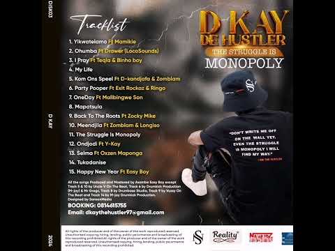 D-kay De Hustler - Mapatsula (Official Audio)