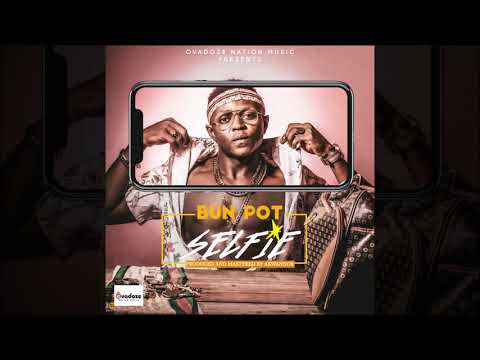 Bun Pot - Selfie (Official Audio)