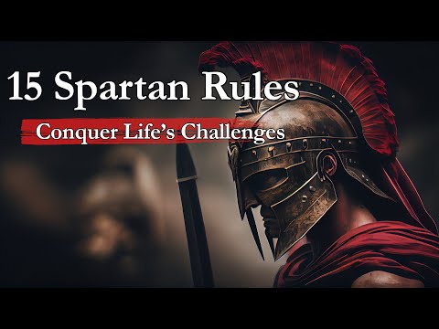 15 Spartan Life Rules: The Path to Unbreakable Mental Fortitude