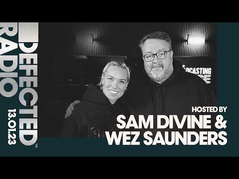 Defected Radio Show Hosted by Sam Divine & Wez Saunders - 13.01.23