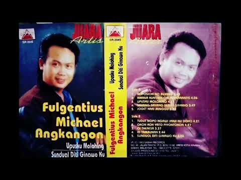 Sayang-Sayang Seribu Sayang Fulgentius Michael Angkangon