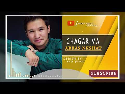 Abbas Neshat - Chagar Ma - عباس نشاط - چگر مه -