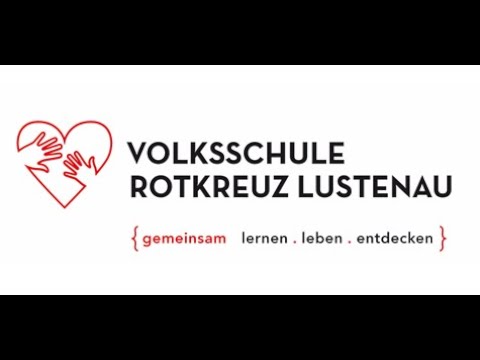 Volksschule Rotkreuz Lustenau - Wir stellen uns vor!