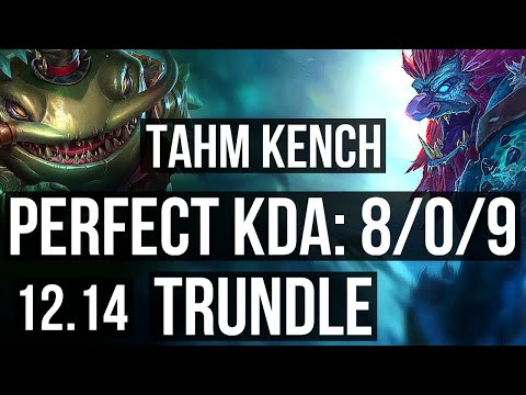 TAHM KENCH vs TRUNDLE (TOP) | 8/0/9, 800+ games, Legendary | EUW Grandmaster | 12.14