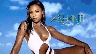 Ashanti - Ohhh Ahhh [Fast]