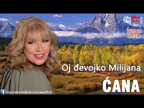 Ćana - Oj đevojko Milijana ( UZIVO )