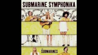 The Submarines- Submarine Symphonika