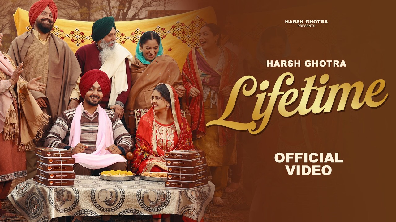 Lifetime Lyrics | Harsh Ghotra