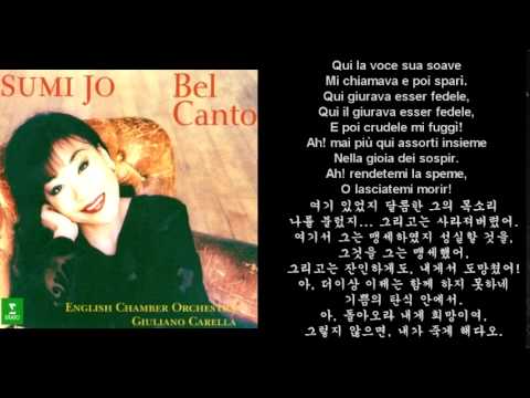 Sumi Jo - 'Qui la voce..Vien, diletto..' by Bellini(한글 lyrics)