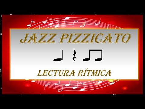 Jazz Pizzicato Lectura Rítmica
