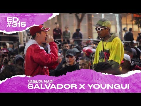 Salvador x Youngui (2ª Fase) | 315ª Batalha da Matrix - 06/08/2019