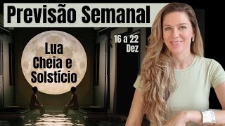 Weekly Forecast: December 16-22 | Full Moon and Solstice