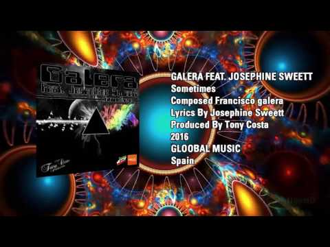 Galera Feat Josephine Sweett - Sometimes ( Tony Costa Remix )