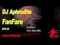 DJ Aphrodite - Fanfare