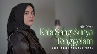 Download lagu KALA SANG SURYA TENGGELAM - NADIN AMIZAH (NANA Kharisna Cover) mp3