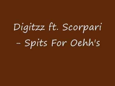 Digitzz ft. Scorpari - Spits For Oehh's