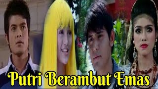 Download lagu Ftv Putri Berambut Emas Alenta S Hombing Affandy Fairuz Choky Andriano mp3 Download lagu Ftv Putri Berambut Emas Alenta S Hombing Affandy Fairuz Choky Andriano mp3