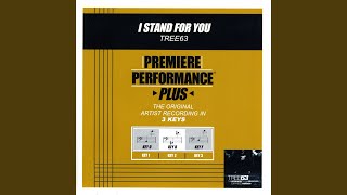I Stand For You (Performance Track In Key Of D With Background Vocals / TV Track)