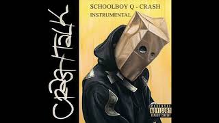 schoolboy q - crash (instrumental)