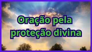 ???????? **Oração Poderosa de Proteção: Peça a Deus Paz e Segurança para Sua Vida** ????????