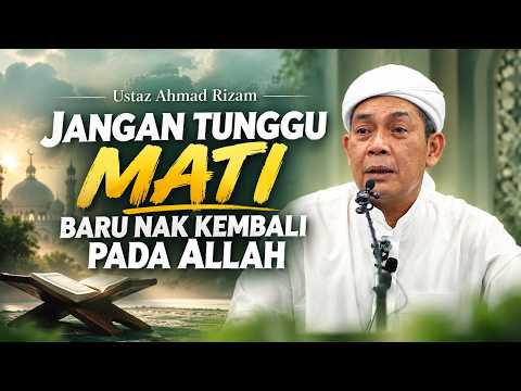 USTAZ AHMAD RIZAM - HIDUP BERTAUHID